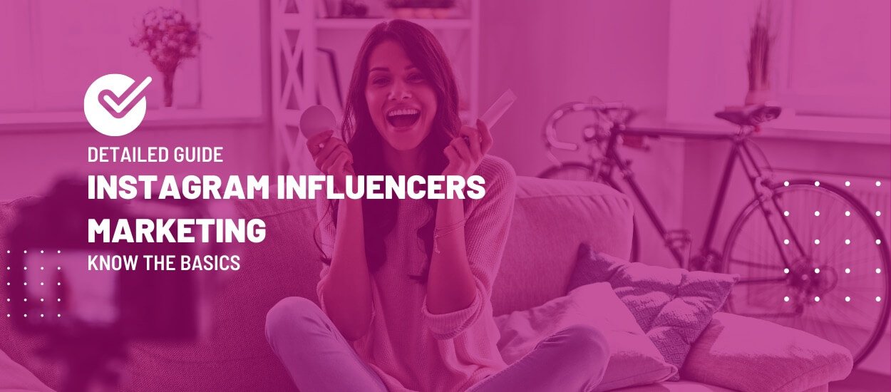 How Does Instagram Influencers Marketing Works (Know The Basics) 2023 ...